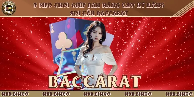 Những mẹo chơi khi tiến hành soi cầu baccarat